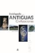 enciclopedia de las antiguas civilizaciones: griega, romana, azte ca, maya, persa, oriental, fenicia, india, maori, vikinga, etrusca-shona grimbly-9788466210454 enciclopedia de las antiguas civilizaciones: griega, romana, azte ca, maya, persa, oriental, fenicia, india, maori, vikinga, etrusca-shona grimbly-9788466210454