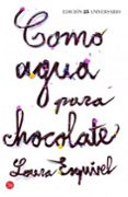 como agua para chocolate-laura esquivel-9788466327954 como agua para chocolate-laura esquivel-9788466327954