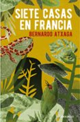 siete casas en francia-bernardo atxaga-9788466333054 siete casas en francia-bernardo atxaga-9788466333054