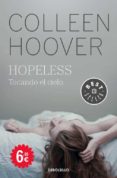 hopeless. tocando el cielo-colleen hoover-9788466336154 hopeless. tocando el cielo-colleen hoover-9788466336154