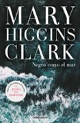 negro como el mar-mary higgins clark-9788466346054 negro como el mar-mary higgins clark-9788466346054