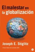el malestar en la globalizacion-joseph e. stiglitz-9788466368254 el malestar en la globalizacion-joseph e. stiglitz-9788466368254