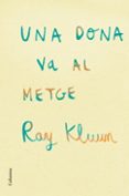 una dona va al metge-kluun ray-9788466409254 una dona va al metge-kluun ray-9788466409254