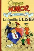 super humor clasicos nº 1: la familia ulises 60 aniversario-9788466622554 super humor clasicos nº 1: la familia ulises 60 aniversario-9788466622554