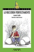 lo recuerdo perfectamente-carmela trujillo-9788466794954 lo recuerdo perfectamente-carmela trujillo-9788466794954