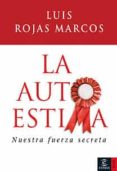 la autoestima-luis rojas marcos-9788467024654 la autoestima-luis rojas marcos-9788467024654
