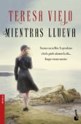 mientras llueva-teresa viejo-9788467047554 mientras llueva-teresa viejo-9788467047554