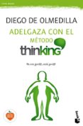 adelgaza con el método thinking-diego de olmedilla-9788467048254 adelgaza con el método thinking-diego de olmedilla-9788467048254