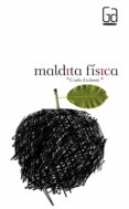 maldita fisica-carlo frabetti-9788467553154 maldita fisica-carlo frabetti-9788467553154