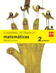 matematicas 2º educacion primaria cuaderno 3º trimestre savia ed 2015-9788467578454 matematicas 2º educacion primaria cuaderno 3º trimestre savia ed 2015-9788467578454