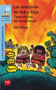 12 capitan calzoncillos :las aventuras de huk y gluk-dav pilkey-9788467585254 12 capitan calzoncillos :las aventuras de huk y gluk-dav pilkey-9788467585254