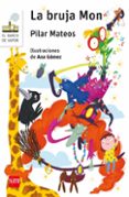 la bruja mon-pilar mateos-9788467587654 la bruja mon-pilar mateos-9788467587654