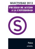 física. selectividad 2013. (ebook)-9788467860054 física. selectividad 2013. (ebook)-9788467860054