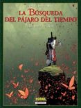 la busqueda del pajaro del tiempo vol. 7: la pista del rige nº 26 4-regis loisel-9788467904154 la busqueda del pajaro del tiempo vol. 7: la pista del rige nº 26 4-regis loisel-9788467904154