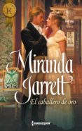 el caballero de oro (ebook)-miranda jarrett-9788468743554 el caballero de oro (ebook)-miranda jarrett-9788468743554