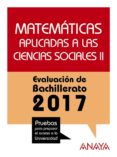 matematicas aplicadas a las ciencias sociales ii. evaluacion de bachillerato 2017-18-9788469844854 matematicas aplicadas a las ciencias sociales ii. evaluacion de bachillerato 2017-18-9788469844854