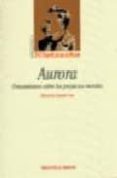 aurora: pensamientos sobre los prejuicios morales-9788470307454 aurora: pensamientos sobre los prejuicios morales-9788470307454
