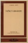 niño y grande-gabriel miro-9788470395154 niño y grande-gabriel miro-9788470395154