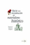 hacia una reconstruccion del materialismo historico-francisco herreros vazquez-9788470904554 hacia una reconstruccion del materialismo historico-francisco herreros vazquez-9788470904554