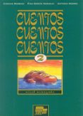 cuentos, cuentos, cuentos 2, nivel avanzado-fina garcia naranjo-antonio hierro-concha moreno-9788471438454 cuentos, cuentos, cuentos 2, nivel avanzado-fina garcia naranjo-antonio hierro-concha moreno-9788471438454
