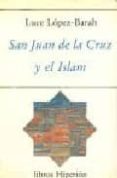 san juan de la cruz y el islam-luce lopez-baralt-9788475173054 san juan de la cruz y el islam-luce lopez-baralt-9788475173054
