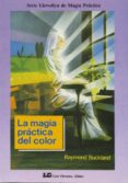 magia practica del color, la-raymond buckland-9788476270554 magia practica del color, la-raymond buckland-9788476270554