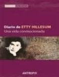 diario de etty hillesum : una vida conmocionada-etty hillesum-9788476588154 diario de etty hillesum : una vida conmocionada-etty hillesum-9788476588154