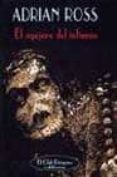 el agujero del infierno-adrian ross-9788477024354 el agujero del infierno-adrian ross-9788477024354