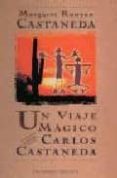 un viaje magico con carlos castaneda-margaret runyan castaneda-9788477207054 un viaje magico con carlos castaneda-margaret runyan castaneda-9788477207054