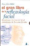 el gran libro de la reflexologia facial : asombrosas tecnicas de salud procedentes del extremo oriente (estuche con dos tomos y poster)-marie-france muller-9788478085354 el gran libro de la reflexologia facial : asombrosas tecnicas de salud procedentes del extremo oriente (estuche con dos tomos y poster)-marie-france muller-9788478085354