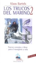 trucos del marino 2: nuevos consejos e ideas para el navegante a vela (2ª ed)-klaus bartels-9788479024154 trucos del marino 2: nuevos consejos e ideas para el navegante a vela (2ª ed)-klaus bartels-9788479024154