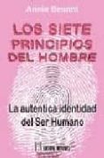 los siete principios del hombre: la autentica identidad del ser h umano-annie besant-9788479103354 los siete principios del hombre: la autentica identidad del ser h umano-annie besant-9788479103354