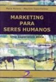 marketing para seres humanos-maria moreno-9788479788254 marketing para seres humanos-maria moreno-9788479788254
