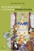 mi tia abuela dolores y el circulo de animales excluidos-jose luis carames lage-9788480532754 mi tia abuela dolores y el circulo de animales excluidos-jose luis carames lage-9788480532754