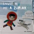 inuiten mila zuriak-isabel minhos martins-9788481367454 inuiten mila zuriak-isabel minhos martins-9788481367454