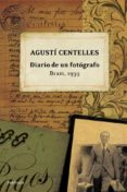 diario de un fotografo-agusti centelles-9788483078754 diario de un fotografo-agusti centelles-9788483078754