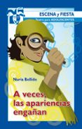 a veces las apariencias engañan-nuria bellido-9788483168554 a veces las apariencias engañan-nuria bellido-9788483168554