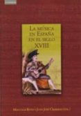 la musica en españa en el siglo xviii-9788483230954 la musica en españa en el siglo xviii-9788483230954