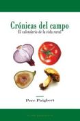 cronicas del campo: el calendario de la vida rural-pere puigbert-9788483303054 cronicas del campo: el calendario de la vida rural-pere puigbert-9788483303054