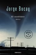 el candidato-jorge bucay-9788483465554 el candidato-jorge bucay-9788483465554