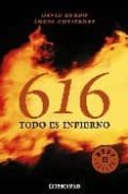 616. todo es un infierno-angel gutierrez-david zurdo-9788483466254 616. todo es un infierno-angel gutierrez-david zurdo-9788483466254