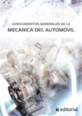 conocimientos generales de la mecanica del automovil (responsable tecnico de taller) (impresion bajo demanda)-9788483645154 conocimientos generales de la mecanica del automovil (responsable tecnico de taller) (impresion bajo demanda)-9788483645154