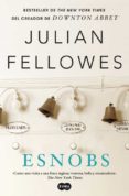 esnobs-julian fellowes-9788483653654 esnobs-julian fellowes-9788483653654