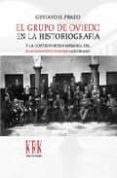 el grupo de oviedo en la historiografia y la controvertida memori a del krausoinstitucionismo asturiano-9788483671054 el grupo de oviedo en la historiografia y la controvertida memori a del krausoinstitucionismo asturiano-9788483671054
