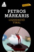 liquidacio final-petros markaris-9788483839454 liquidacio final-petros markaris-9788483839454