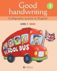 good handwriting 1-9788484126454 good handwriting 1-9788484126454