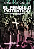 el pendulo patriotico: historia del partido nacionalista vasco (1 895-2005)-santiago de pablo-ludger mees-9788484326854 el pendulo patriotico: historia del partido nacionalista vasco (1 895-2005)-santiago de pablo-ludger mees-9788484326854