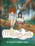 el palacio sobre el agua (milla sugar)-prunella bat-9788484415954 el palacio sobre el agua (milla sugar)-prunella bat-9788484415954