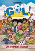 una aventura olímpica (serie ¡gol! 14) (ebook)-luigi garlando-9788484419754 una aventura olímpica (serie ¡gol! 14) (ebook)-luigi garlando-9788484419754