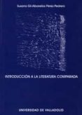 introduccion a la literatura comparada-susana gil-albarellos-9788484483854 introduccion a la literatura comparada-susana gil-albarellos-9788484483854